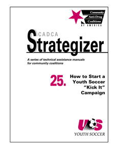 Strategizer 25 - How to Start a Youth Soccer “Kick It” Campaign - Download