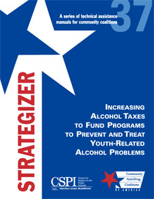 Strategizer 37 - Increasing Alcohol Taxes to Fund Programs to Prevent and Treat Youth-Related Alcohol Problems - Download